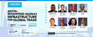 AfCFTA: Revamping Nigeria’s Infrastructure For Global Trade